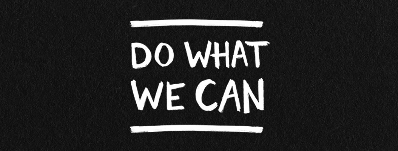 Do What We Can