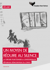 Resume: Un Moyen de reduire au silence: la torture pour ecraser la contestation en Republique Democratique du Congo (Dec 2018)