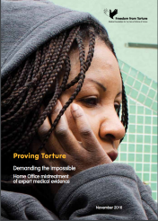 Proving torture, demanding the impossible: Home Office mistreatment of medical evidence (full version, English, Nov 2016)