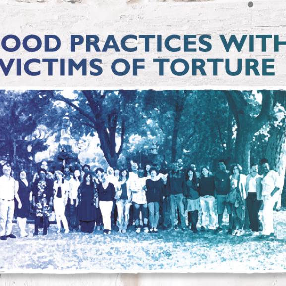 Good Practices with Victims of Torture