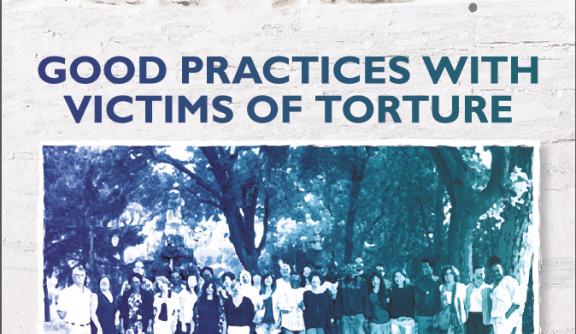 Good Practices with Victims of Torture